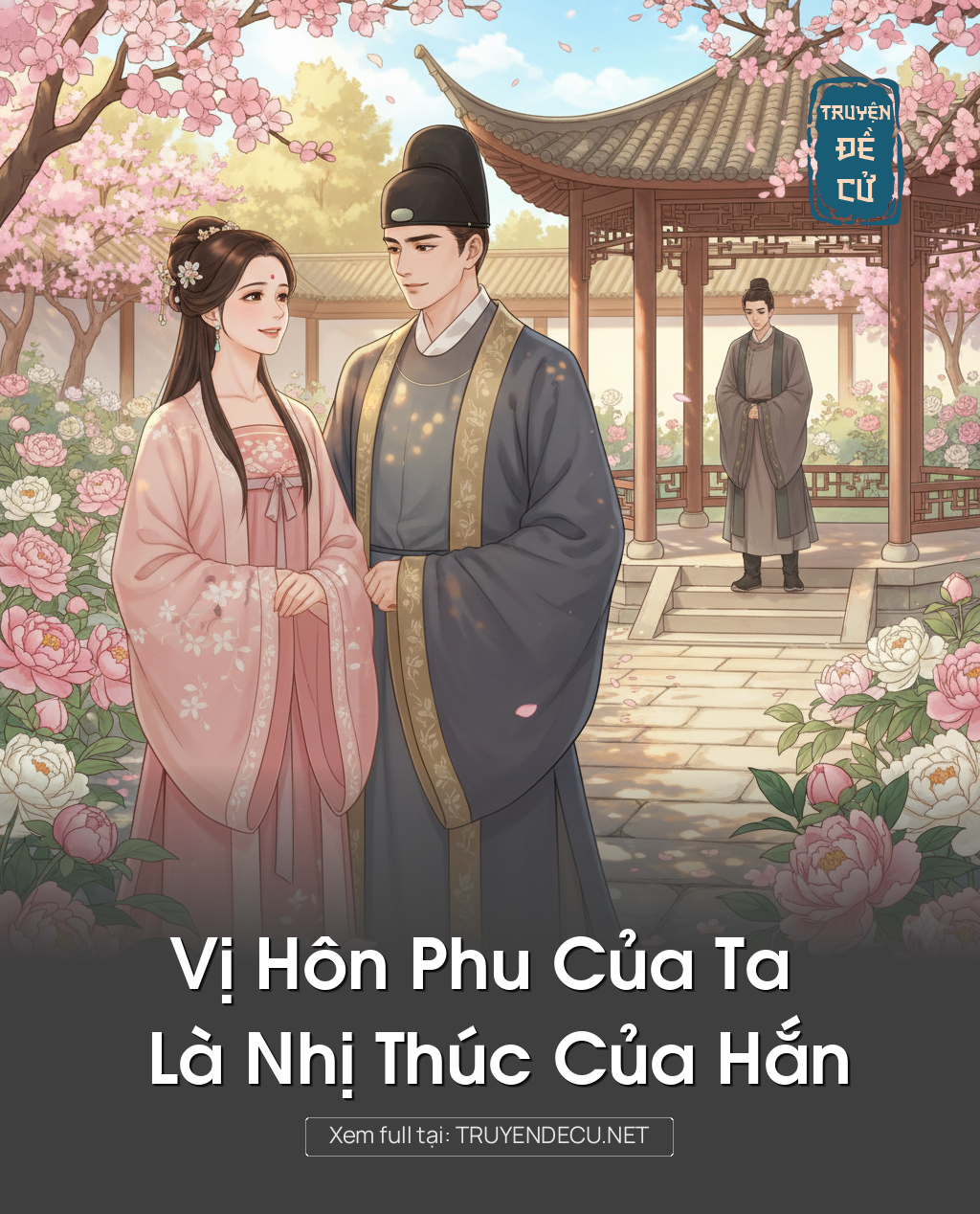
                            Vị Hôn Phu Của Ta Là Nhị Thúc Của Hắn