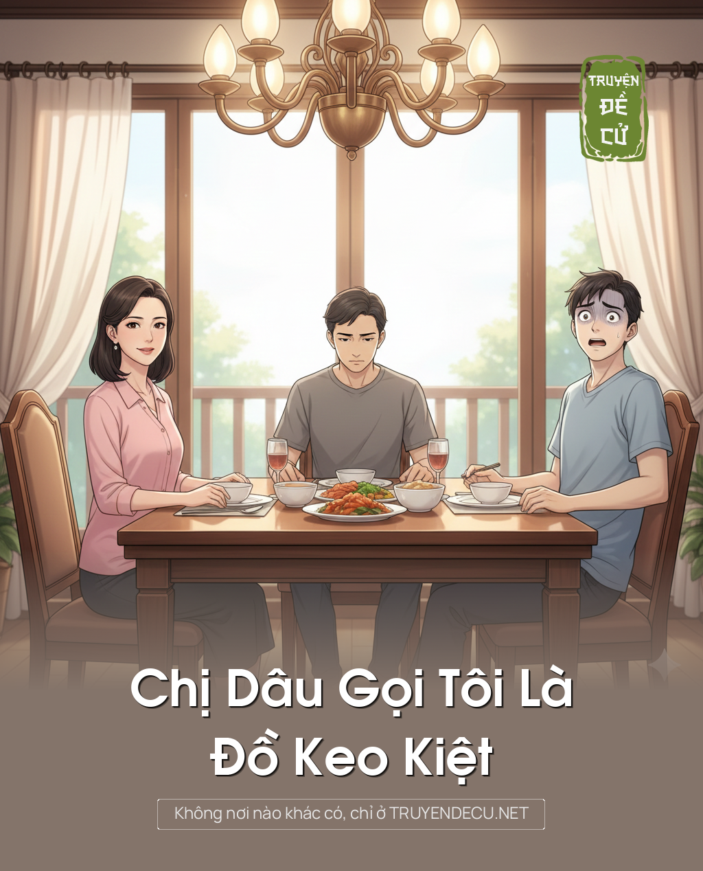 
                            Chị Dâu Gọi Tôi Là Đồ Keo Kiệt