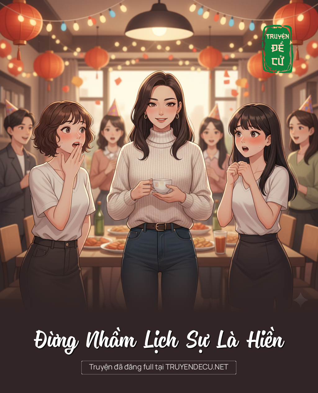 
                            Đừng Nhầm Lịch Sự Là Hiền