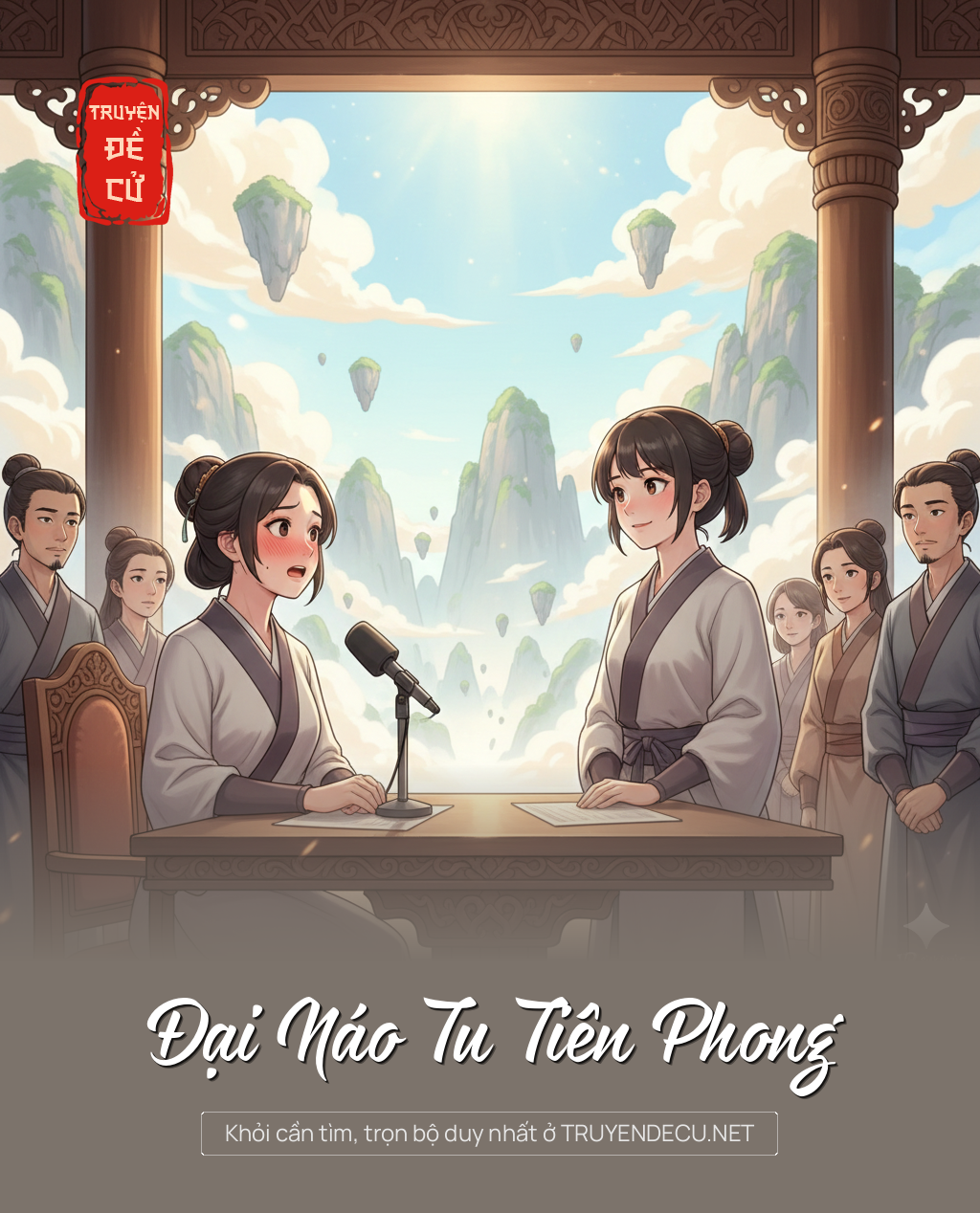 
                            Đại Náo Tu Tiên Phong