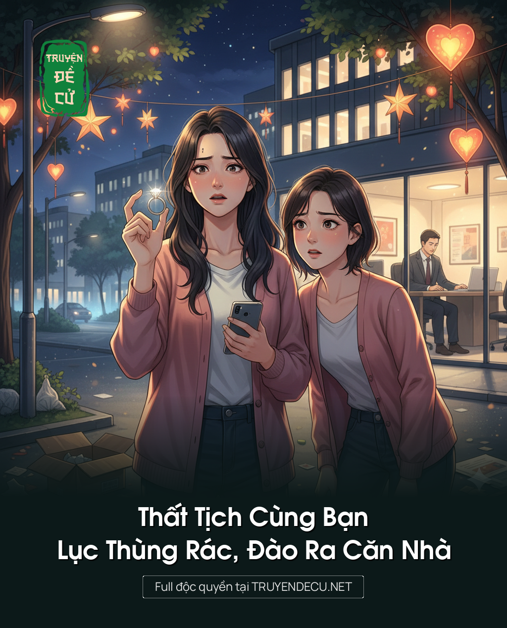 Thất Tịch Cùng Bạn Lục Thùng Rác, Đào Ra Căn Nhà