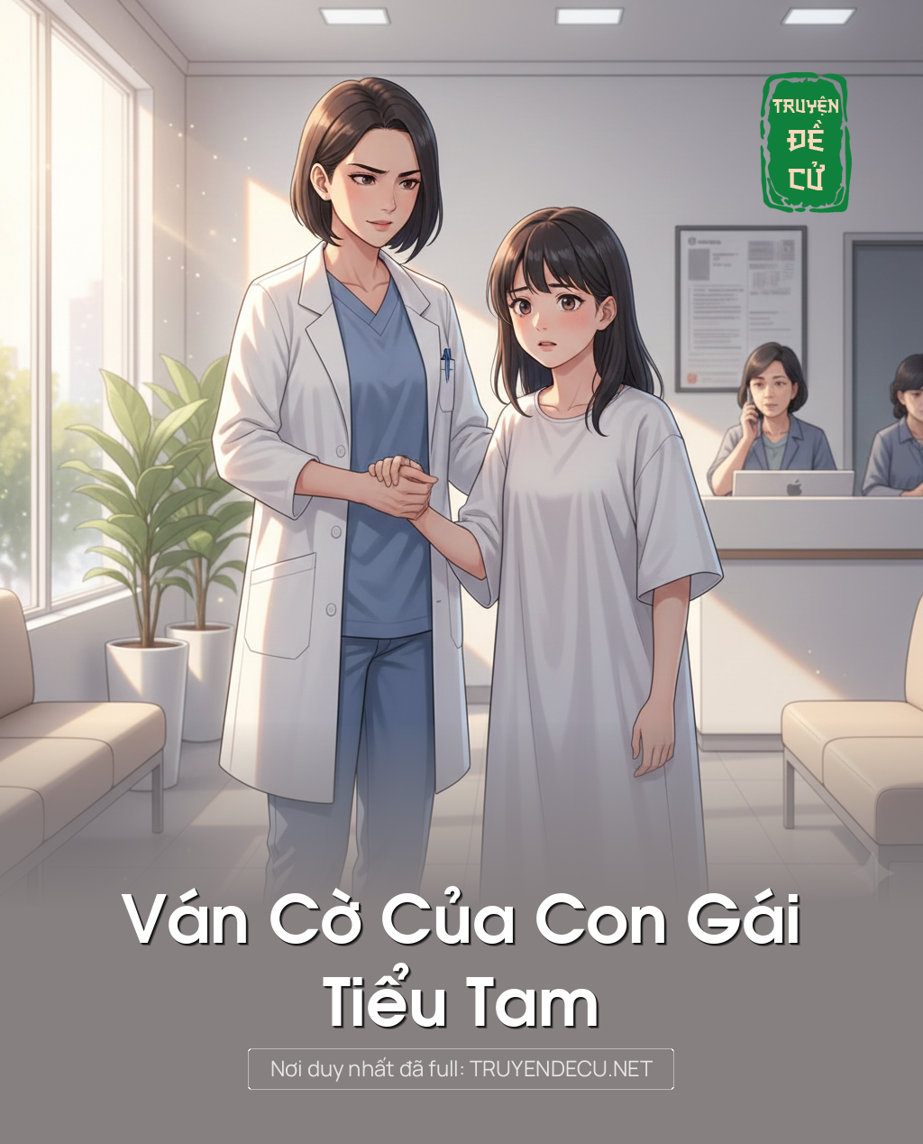 
                            Ván Cờ Của Con Gái Tiểu Tam