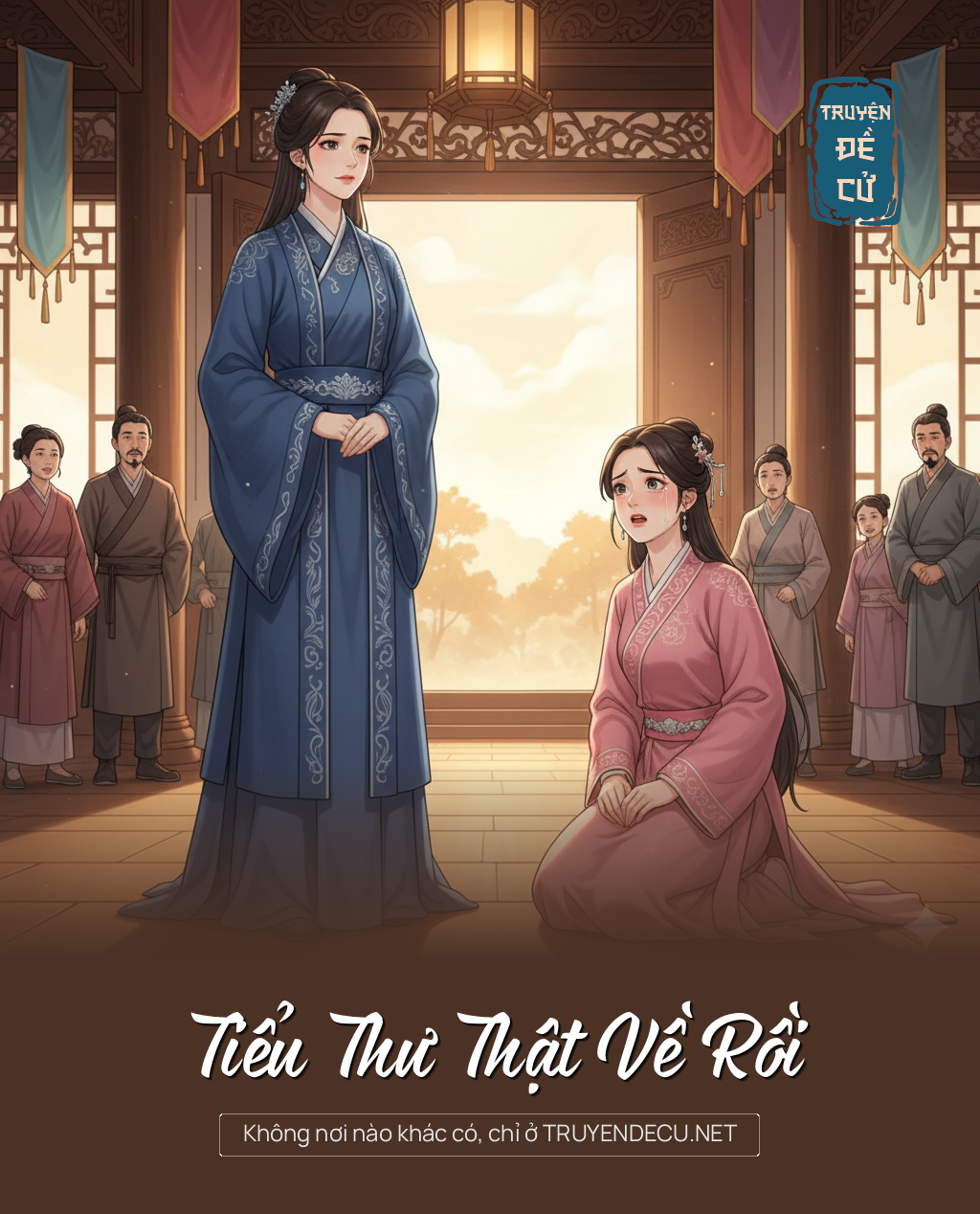 
                            Tiểu Thư Thật Về Rồi