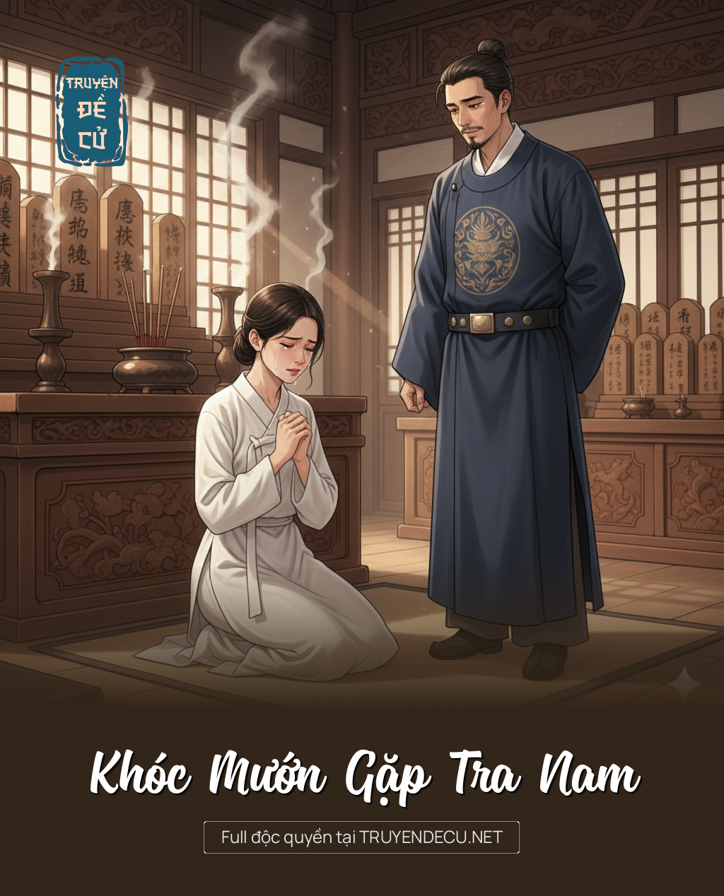 
                            Khóc Mướn Gặp Tra Nam