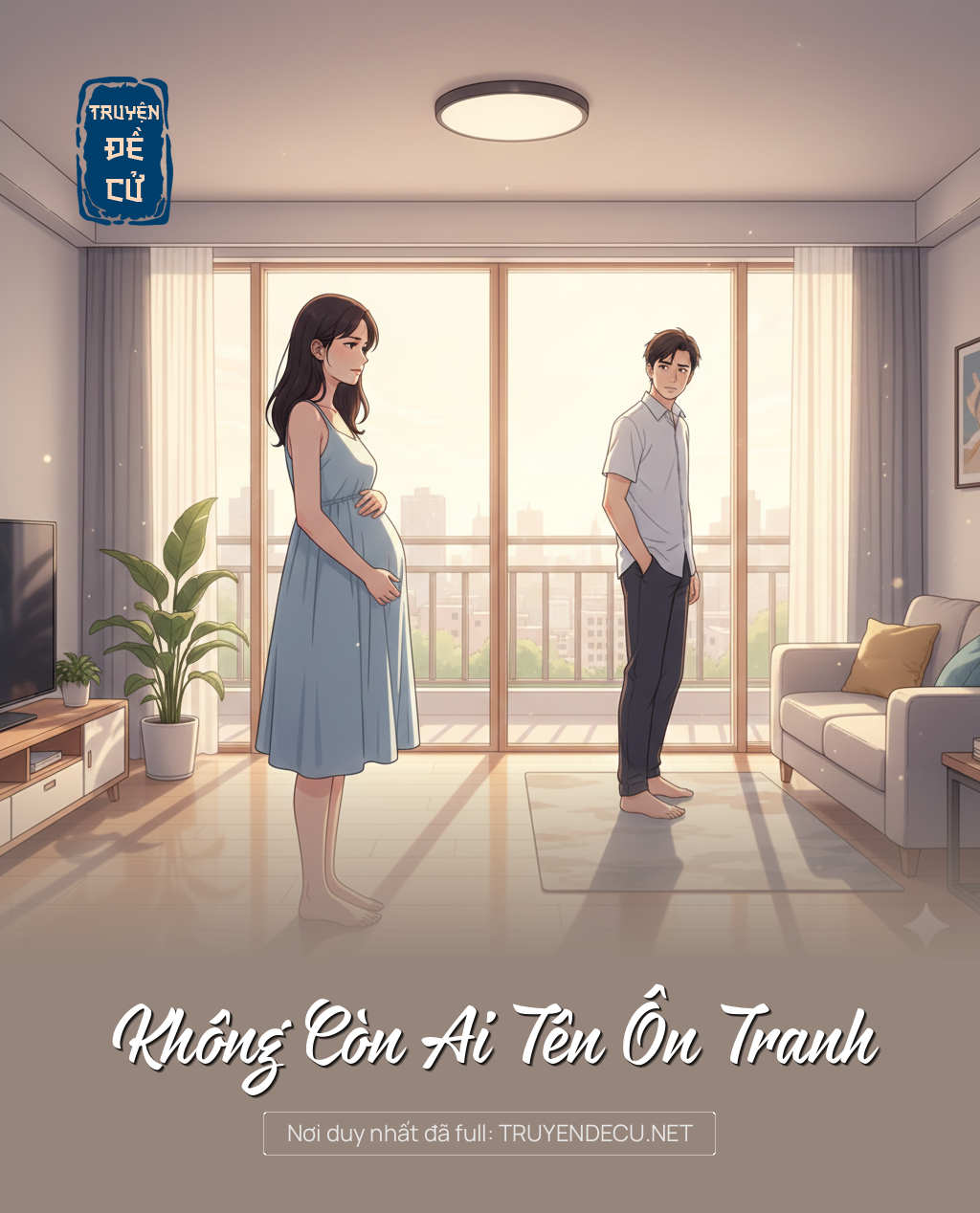 Không Còn Ai Tên Ôn Tranh