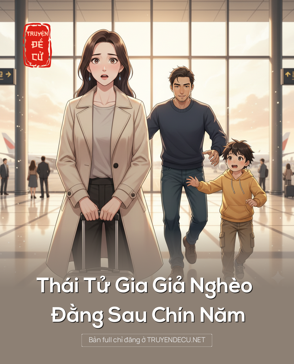 Thái Tử Gia Giả Nghèo Đằng Sau Chín Năm