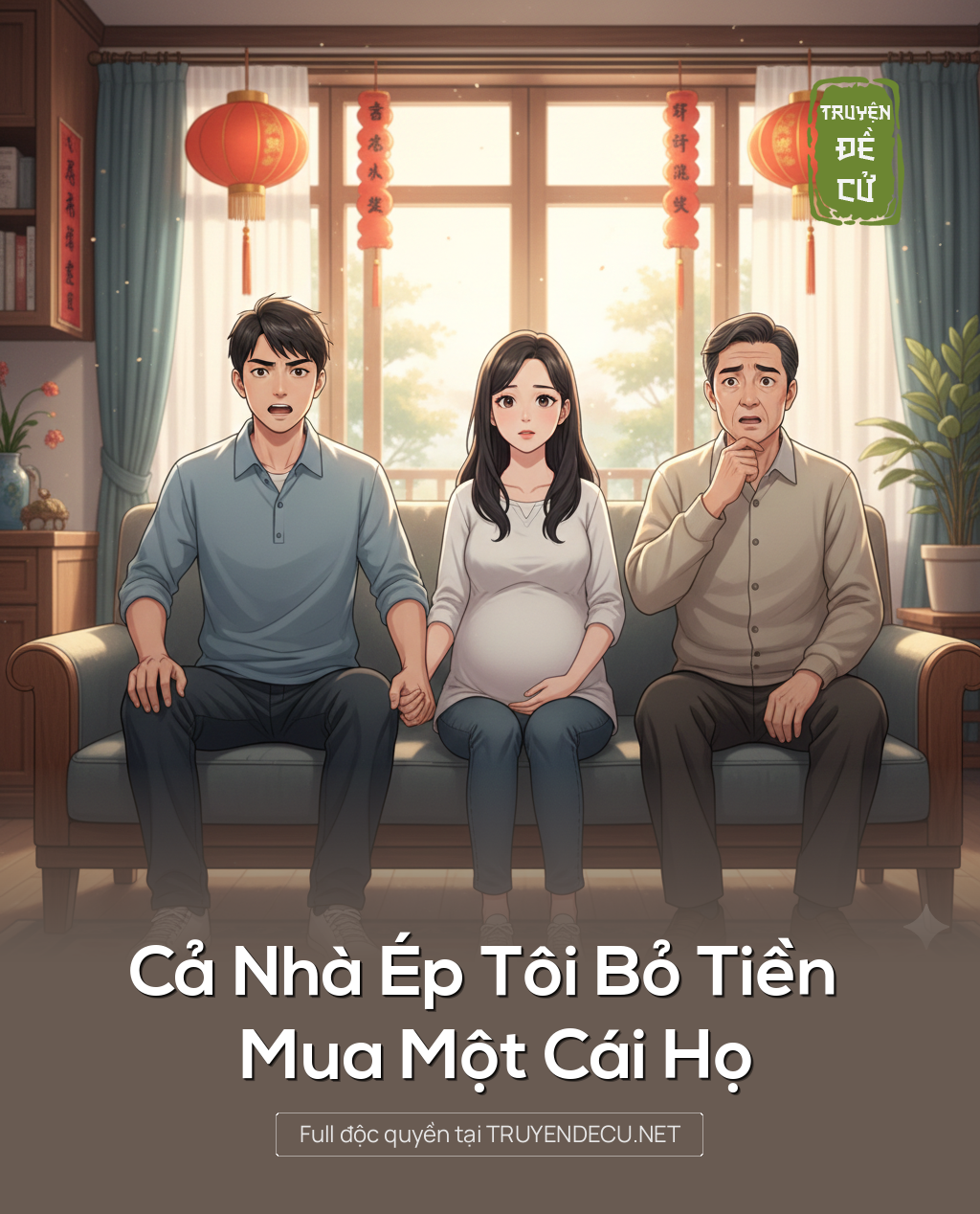 
                            Cả Nhà Ép Tôi Bỏ Tiền Mua Một Cái Họ