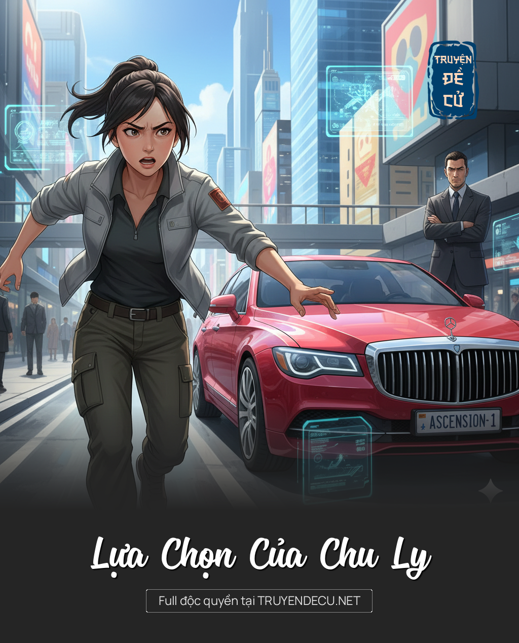 
                            Lựa Chọn Của Chu Ly
