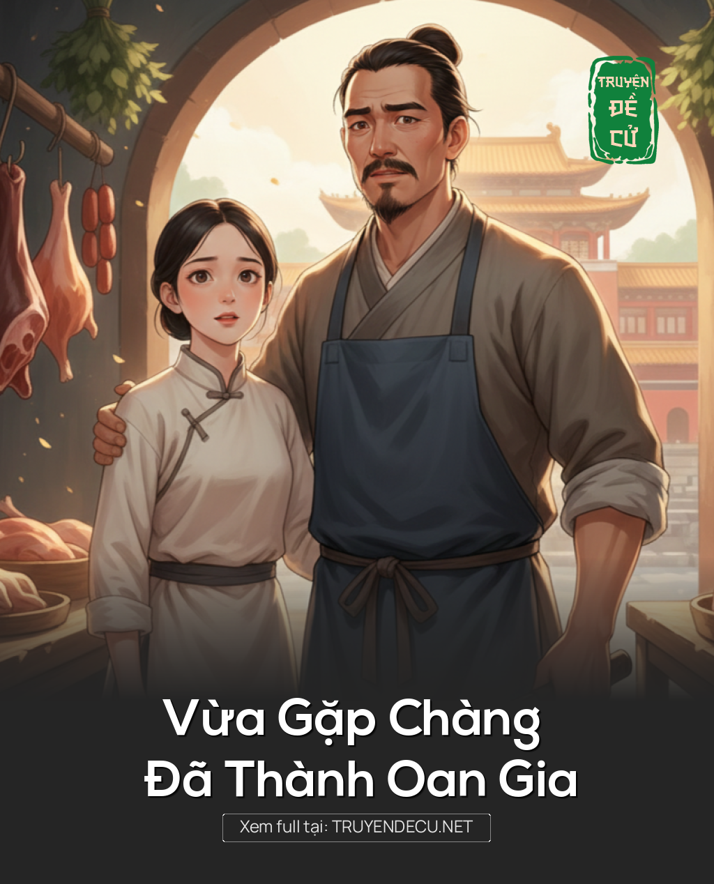 
                            Vừa Gặp Chàng , Đã Thành Oan Gia