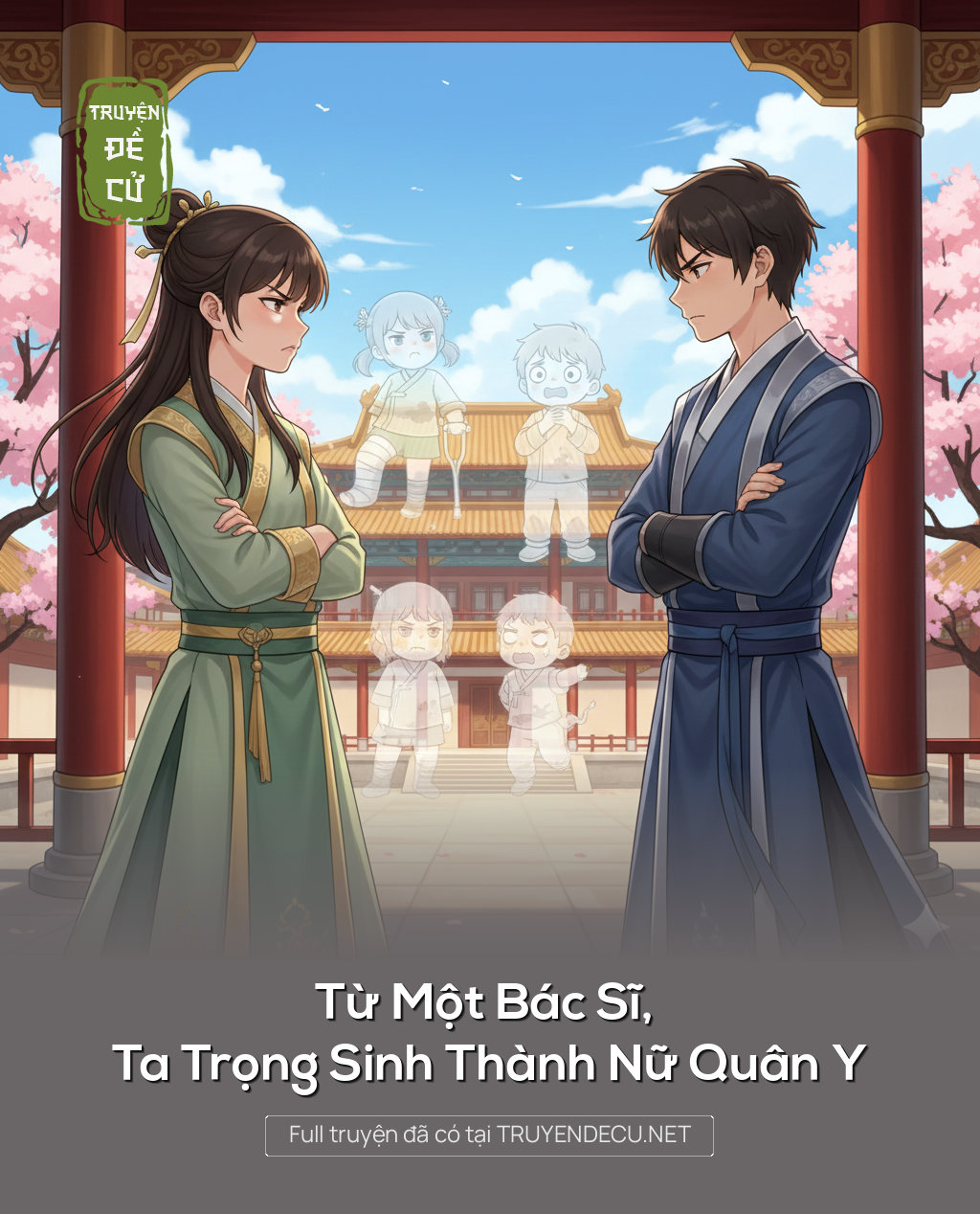 
                            Từ Một Bác Sĩ, Ta Trọng Sinh Thành Nữ Quân Y