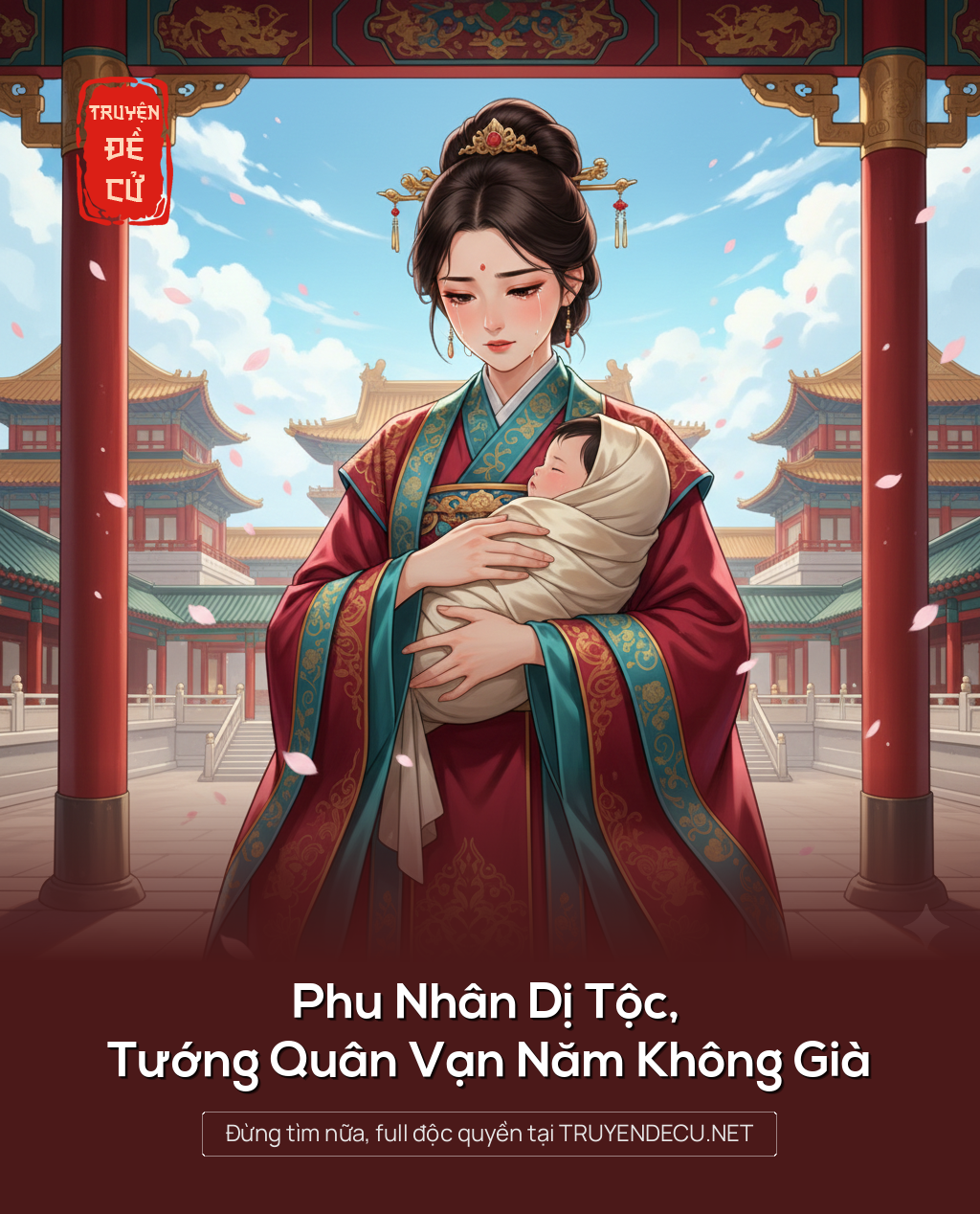 
                            Phu Nhân Dị Tộc, Tướng Quân Vạn Năm Không Già