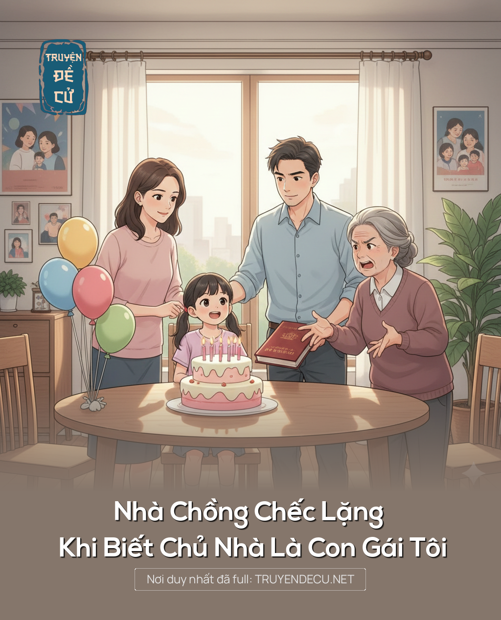 Nhà Chồng Chếc Lặng Khi Biết Chủ Nhà Là Con Gái Tôi