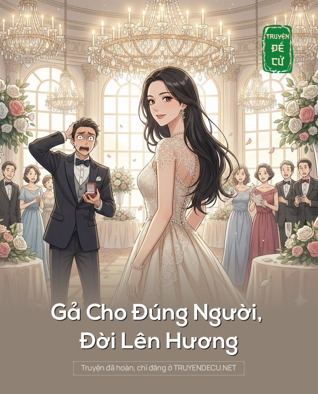 Gả Cho Đúng Người, Đời Lên Hương