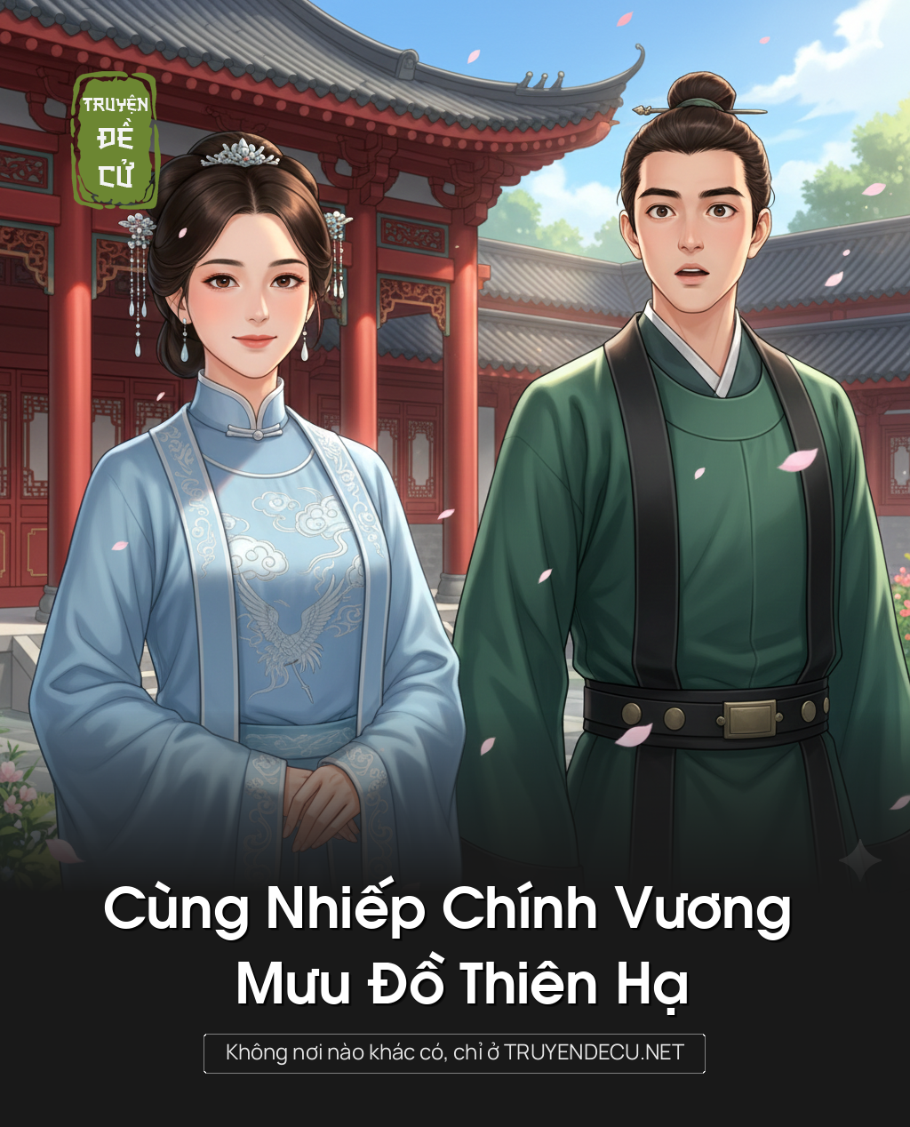 
                            Cùng Nhiếp Chính Vương Mưu Đồ Thiên Hạ