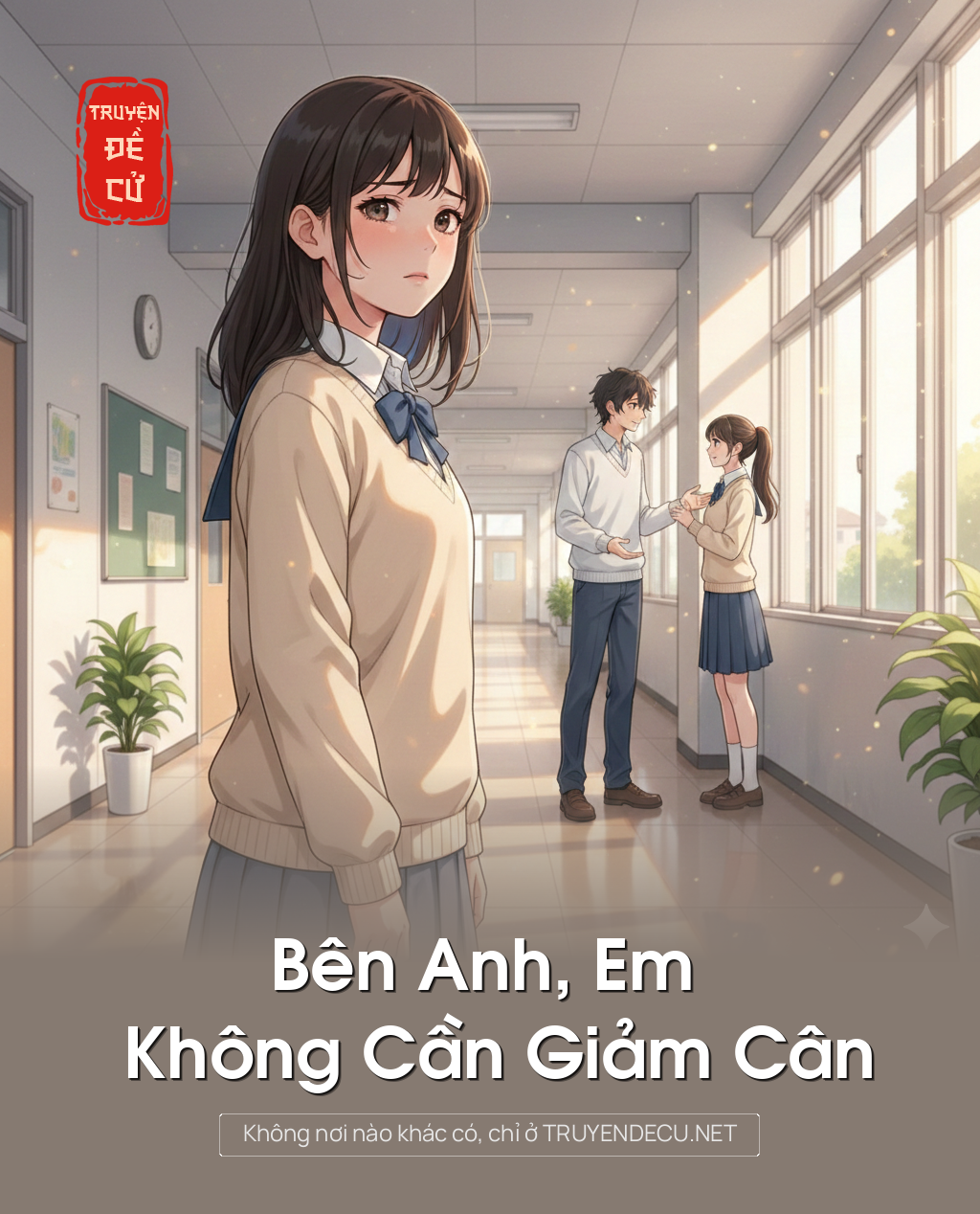 
                            Bên Anh, Em Không Cần Giảm Cân