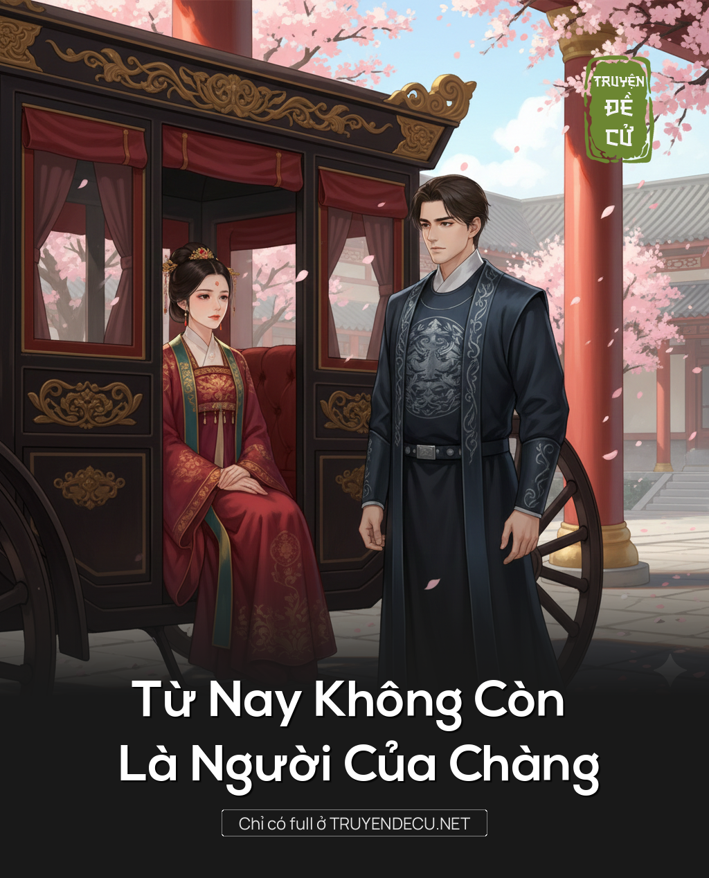 
                            Từ Nay Không Còn Là Người Của Chàng