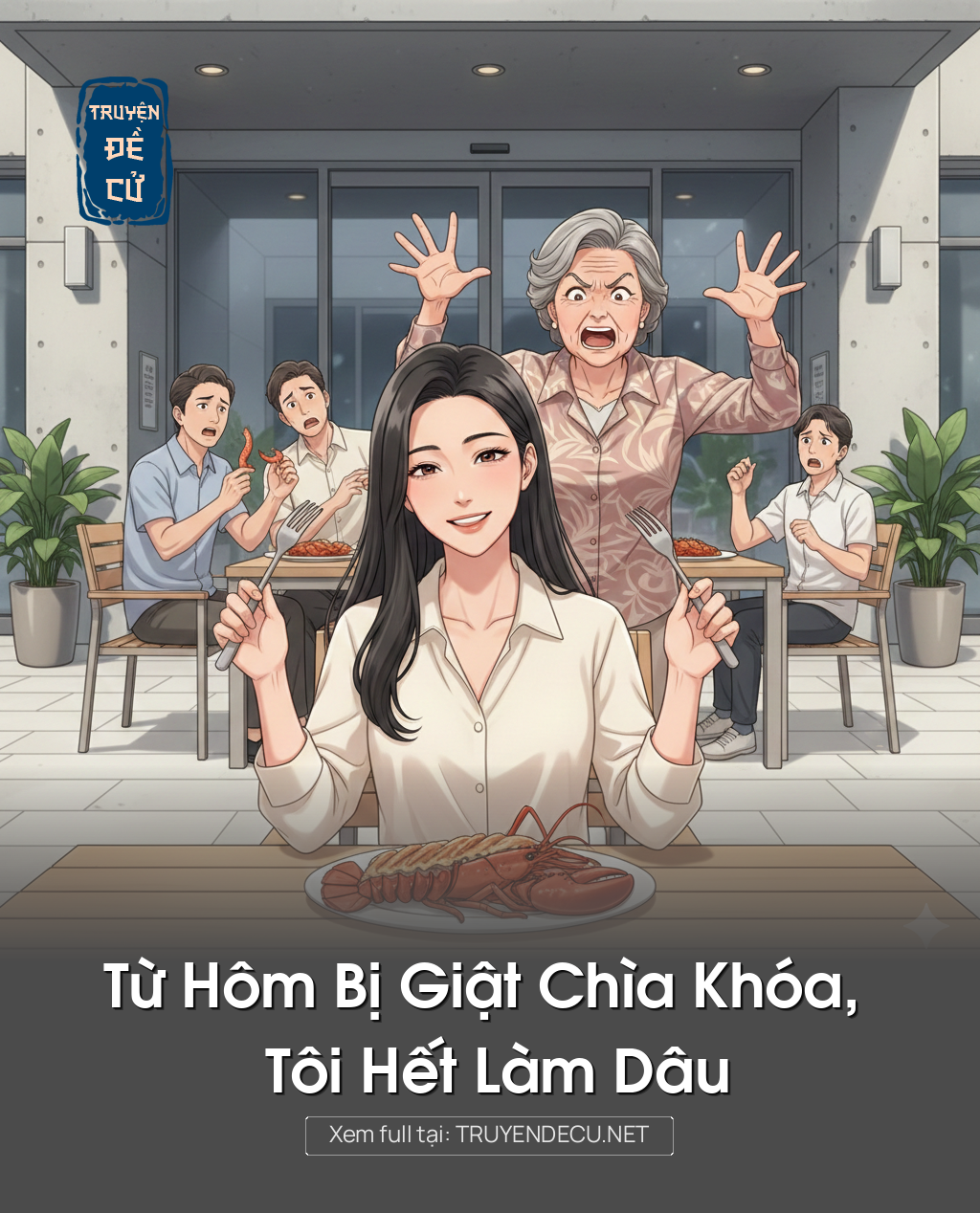 
                            Từ Hôm Bị Giật Chìa Khóa, Tôi Hết Làm Dâu