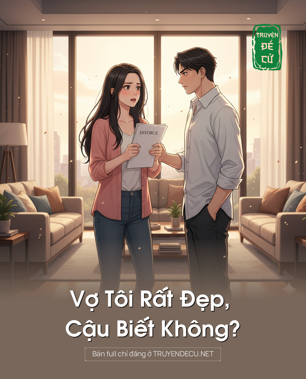 Vợ Tôi Rất Đẹp, Cậu Biết Không?