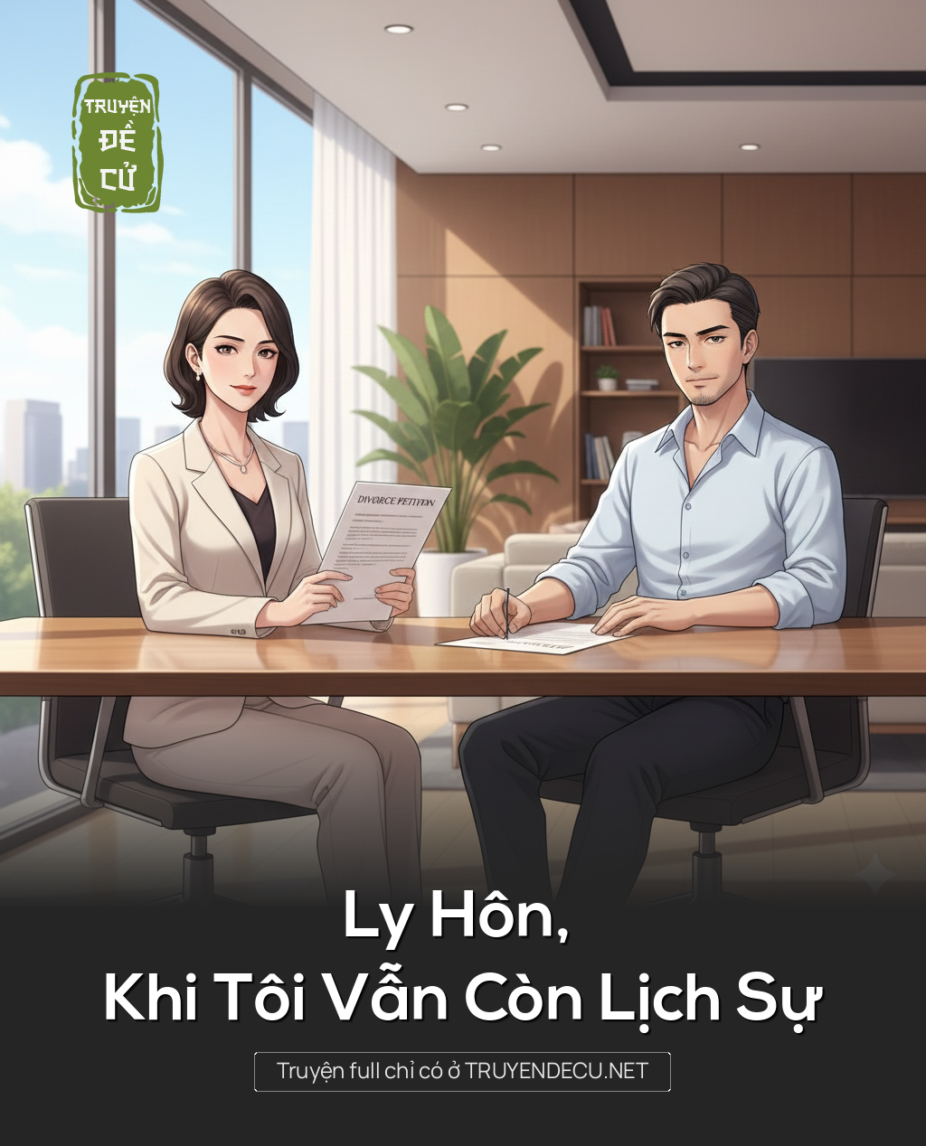 
                            Ly Hôn, Khi Tôi Vẫn Còn Lịch Sự