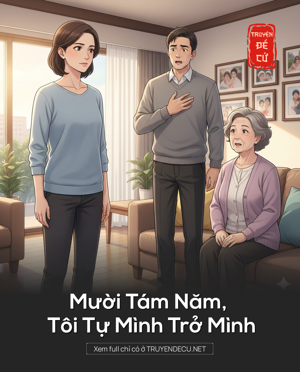 Mười Tám Năm, Tôi Tự Mình Trở Mình