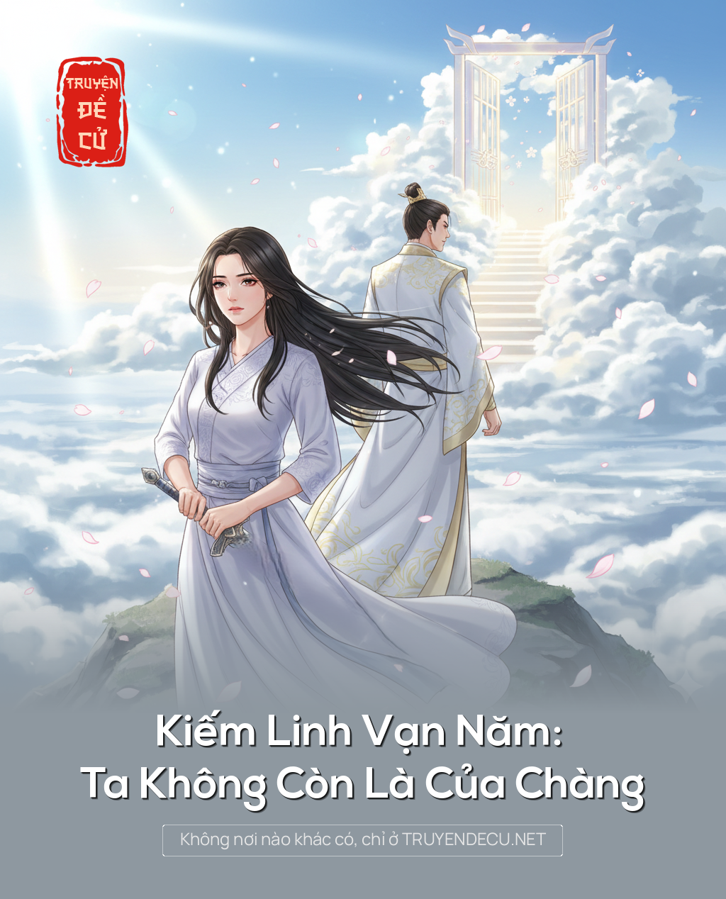 Kiếm Linh Vạn Năm: Ta Không Còn Là Của Chàng