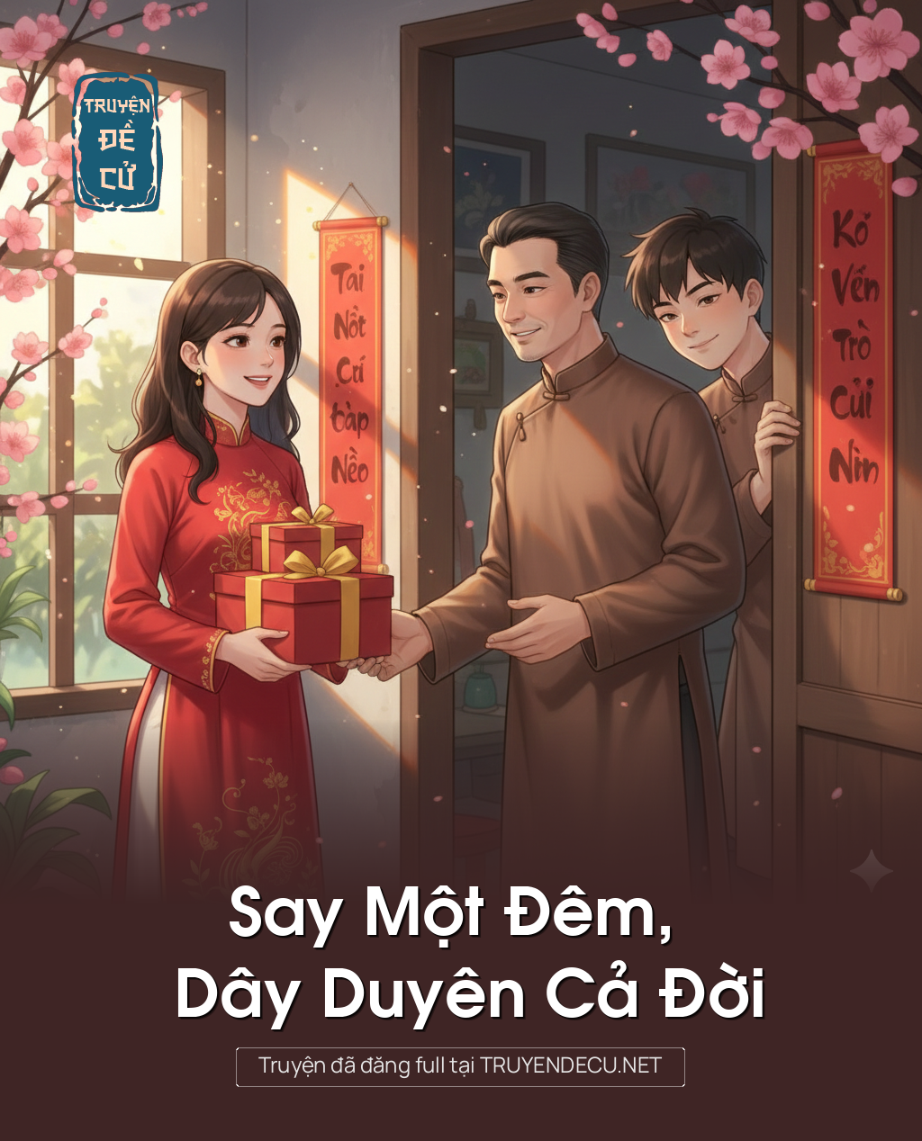 Say Một Đêm, Dây Duyên Cả Đời