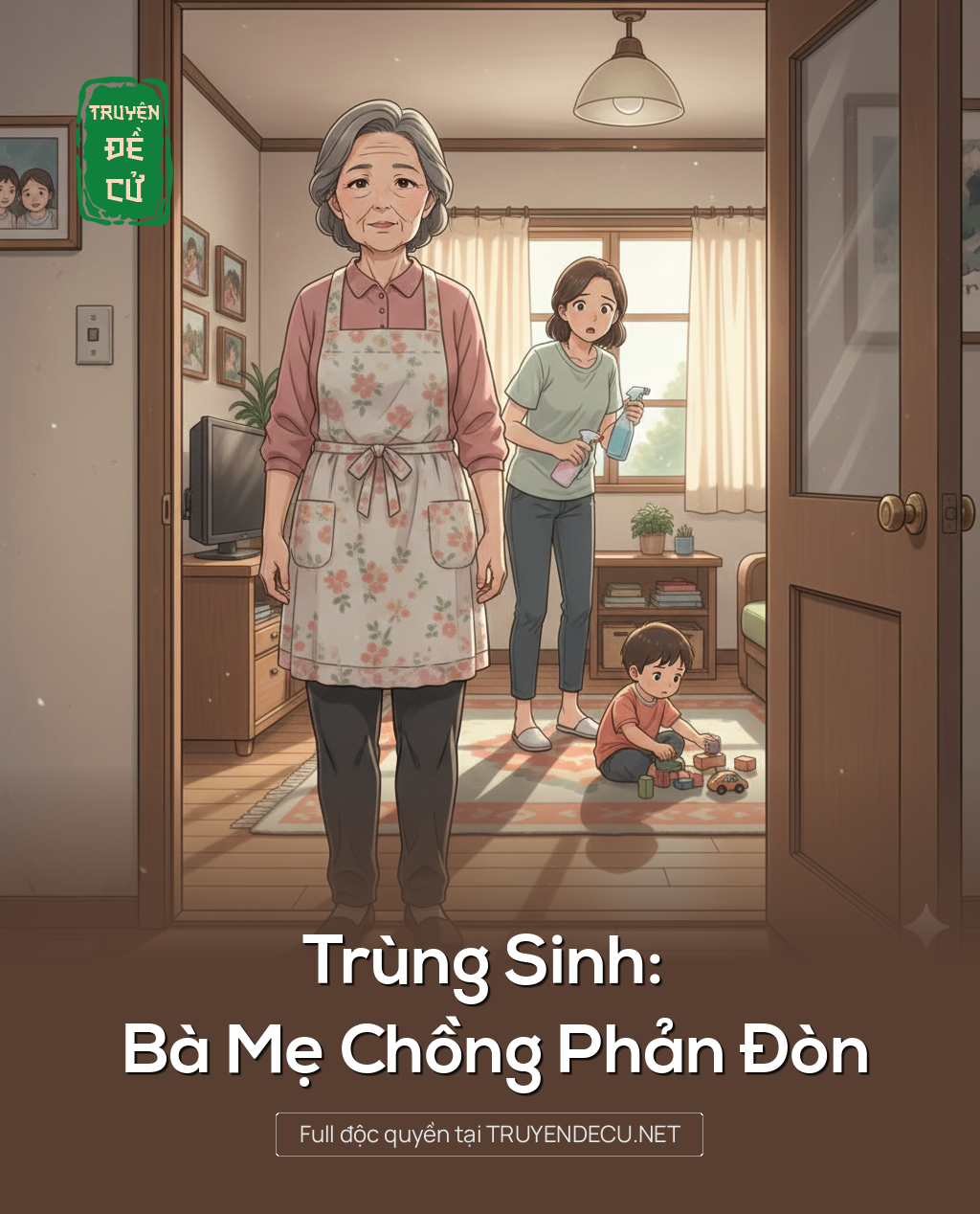 Trùng Sinh: Bà Mẹ Chồng Phản Đòn