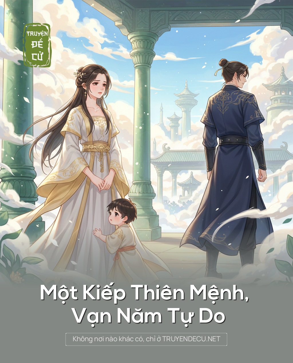 Một Kiếp Thiên Mệnh, Vạn Năm Tự Do