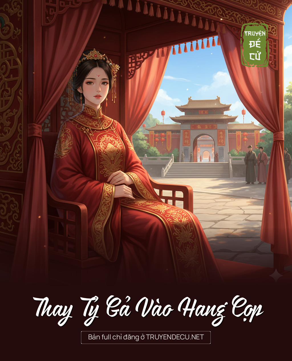 
                            Thay Tỷ Gả Vào Hang Cọp
