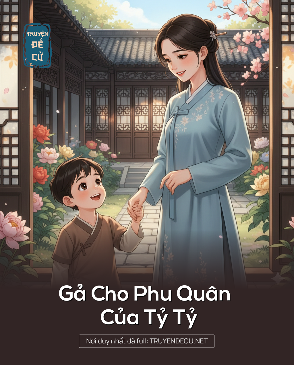 Gả Cho Phu Quân Của Tỷ Tỷ