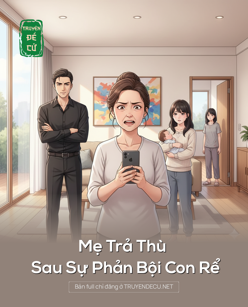 
                            Mẹ Trả Thù Sau Sự Phản Bội Con Rể