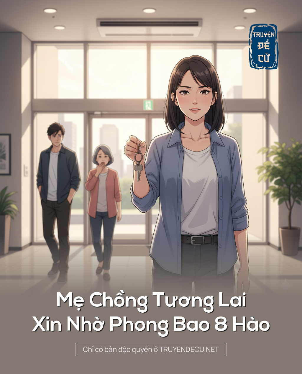 Mẹ Chồng Tương Lai, Xin Nhờ Phong Bao 8 Hào