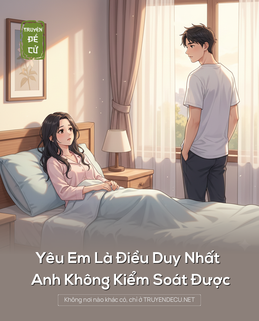 Yêu Em Là Điều Duy Nhất Anh Không Kiểm Soát Được