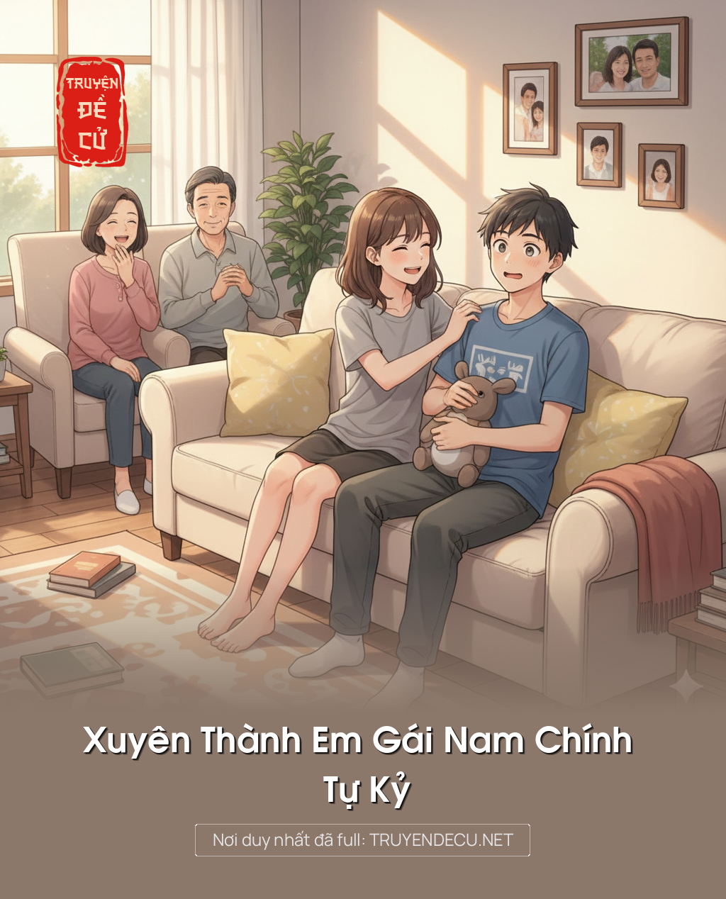 
                            Xuyên Thành Em Gái Nam Chính Tự Kỷ