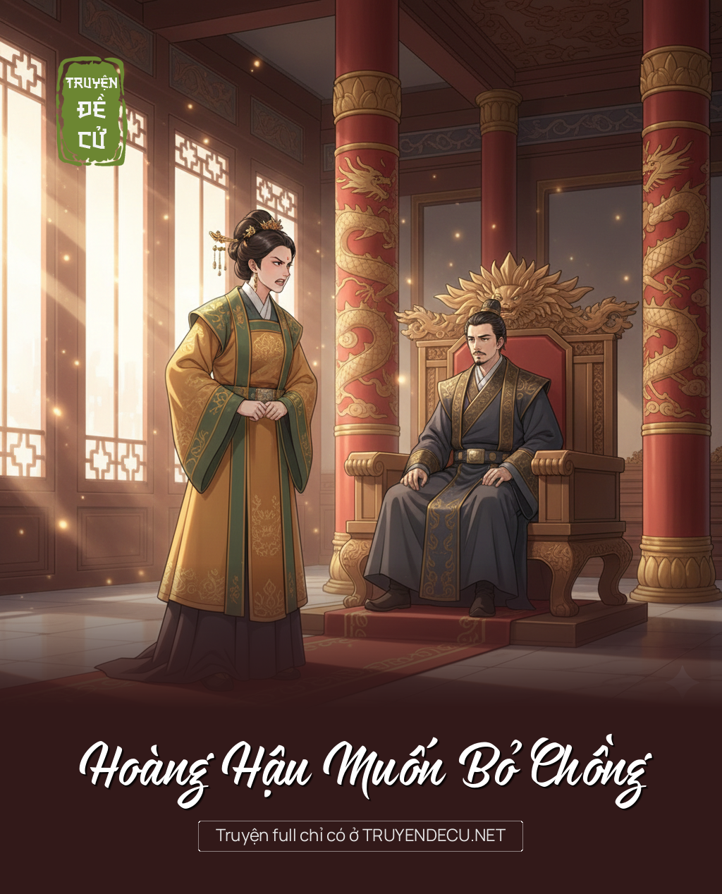 Hoàng Hậu Muốn Bỏ Chồng