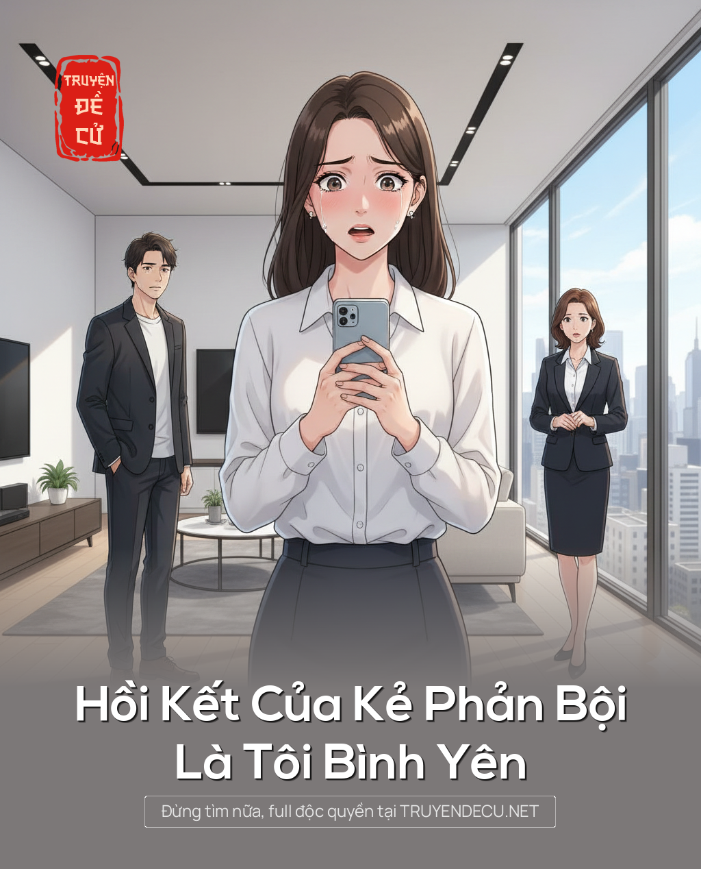 Hồi Kết Của Kẻ Phản Bội, Là Tôi Bình Yên