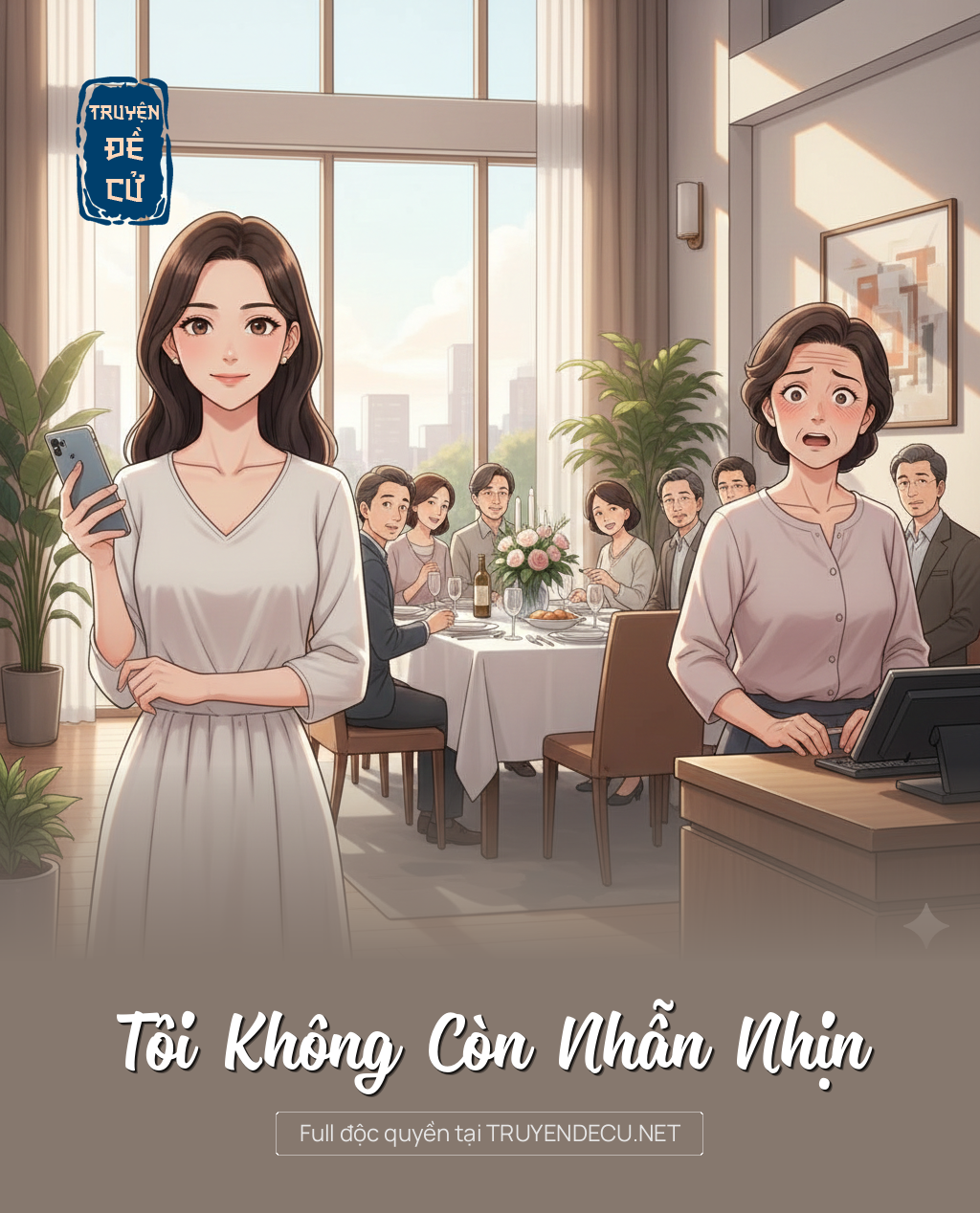 
                            Tôi Không Còn Nhẫn Nhịn
