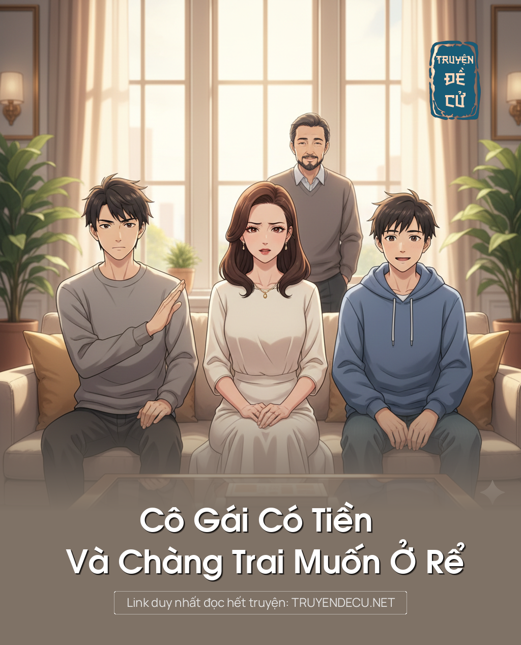 Cô Gái Có Tiền Và Chàng Trai Muốn Ở Rể