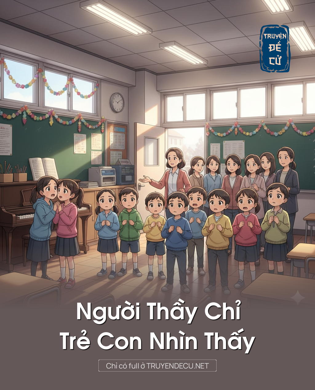Người Thầy Chỉ Trẻ Con Nhìn Thấy