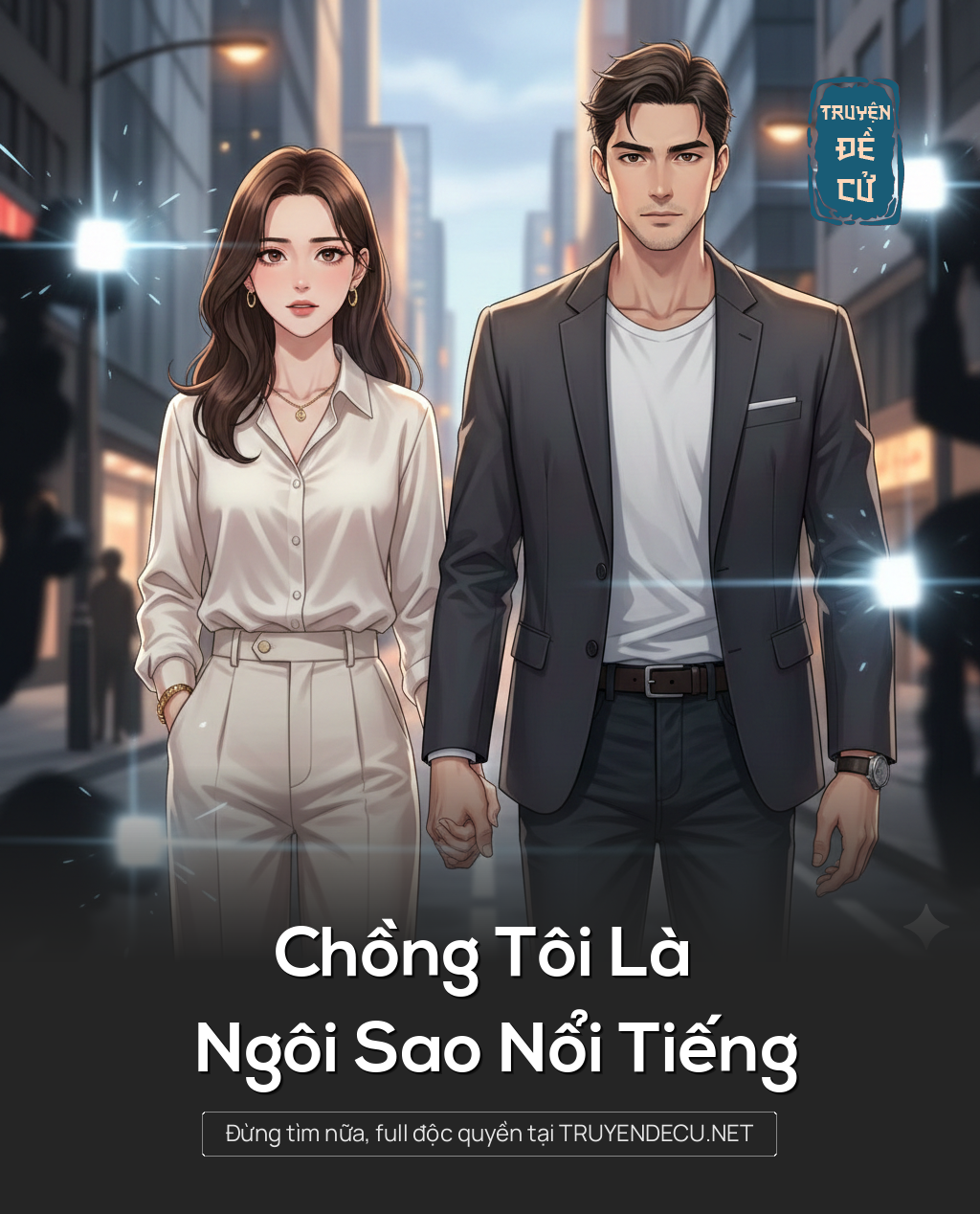 Chồng Tôi Là Ngôi Sao Nổi Tiếng
