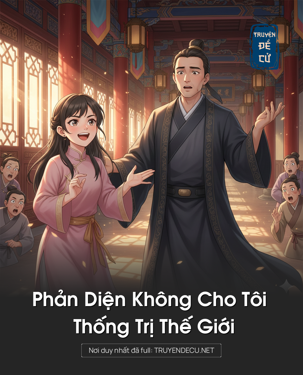 
                            Phản Diện Không Cho Tôi Thống Trị Thế Giới