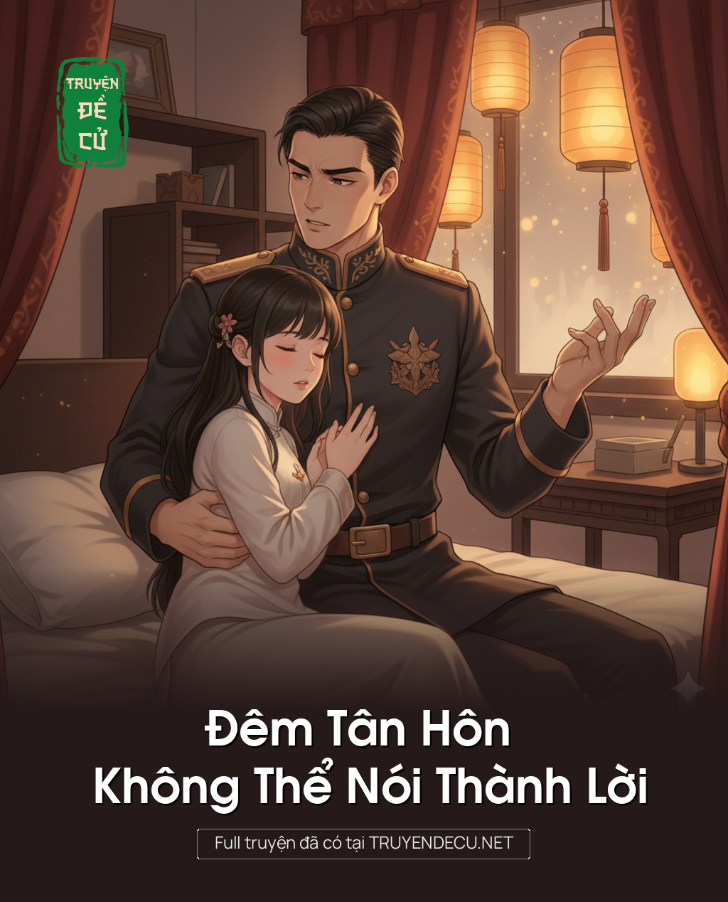 
                            Đêm Tân Hôn Không Thể Nói Thành Lời
