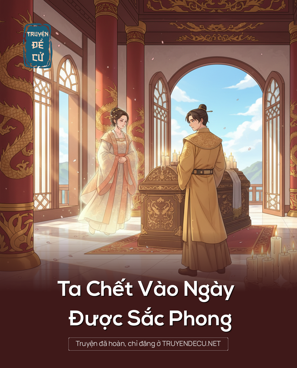 
                            Ta Chết Vào Ngày Được Sắc Phong