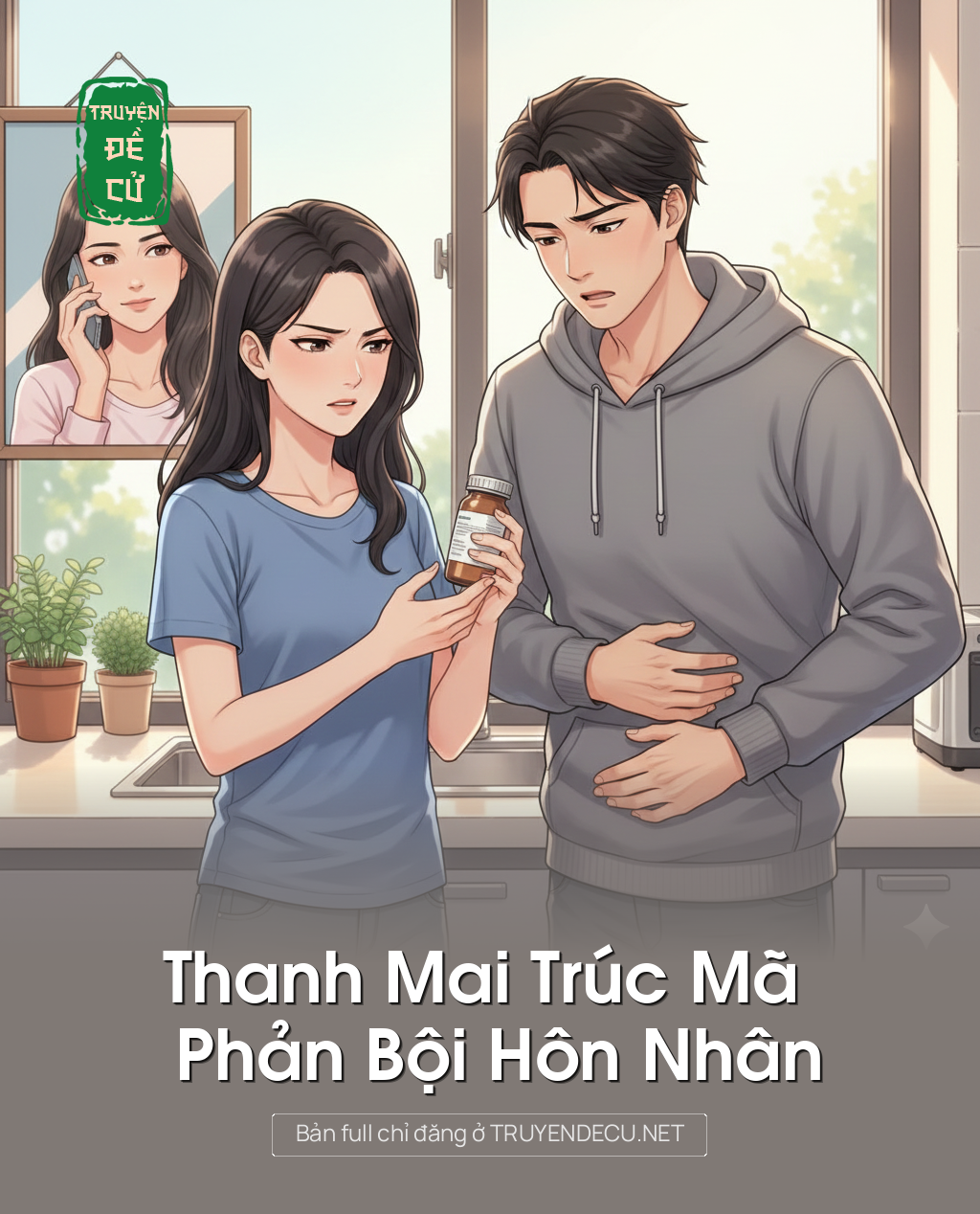 
                            Thanh Mai Trúc Mã Phản Bội Hôn Nhân