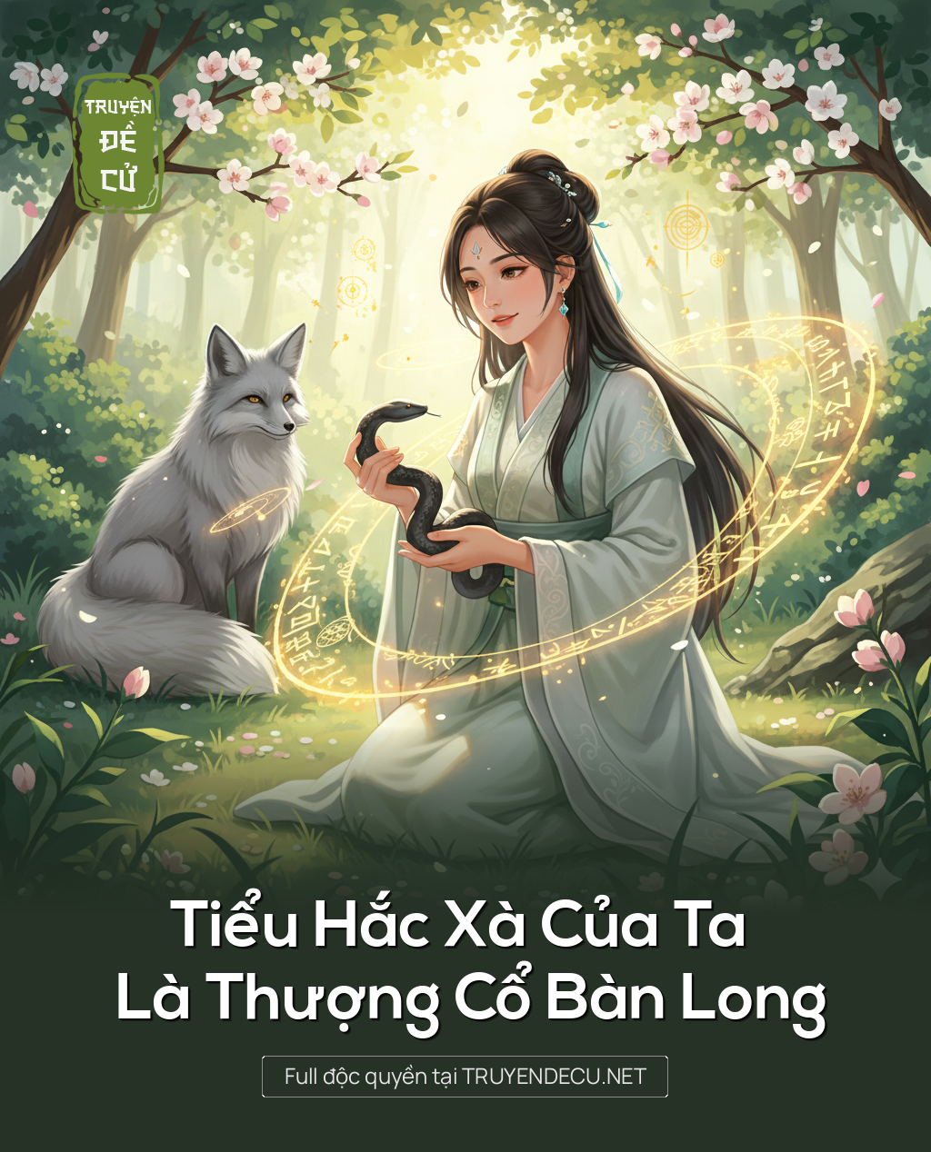 Tiểu Hắc Xà Của Ta Là Thượng Cổ Bàn Long