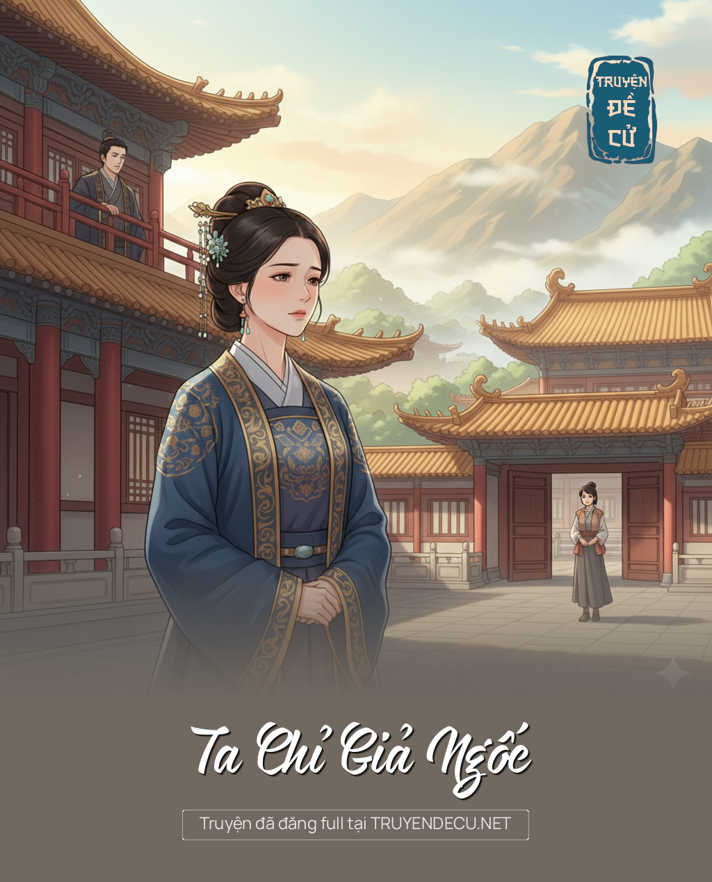 
                            Ta Chỉ Giả Ngốc