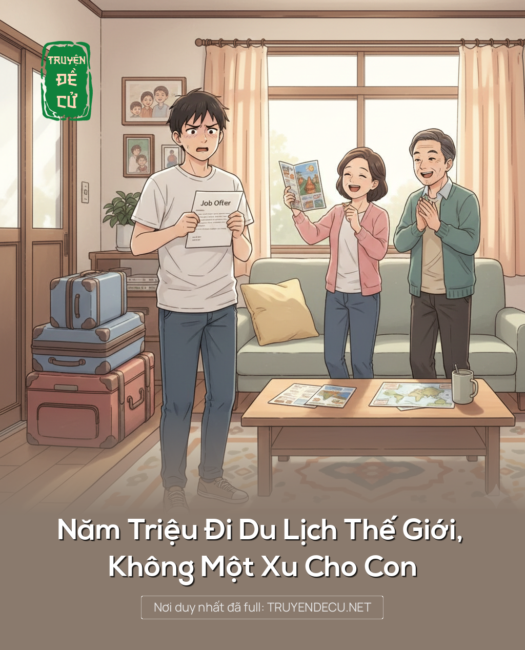 
                            Năm Triệu Đi Du Lịch Thế Giới, Không Một Xu Cho Con