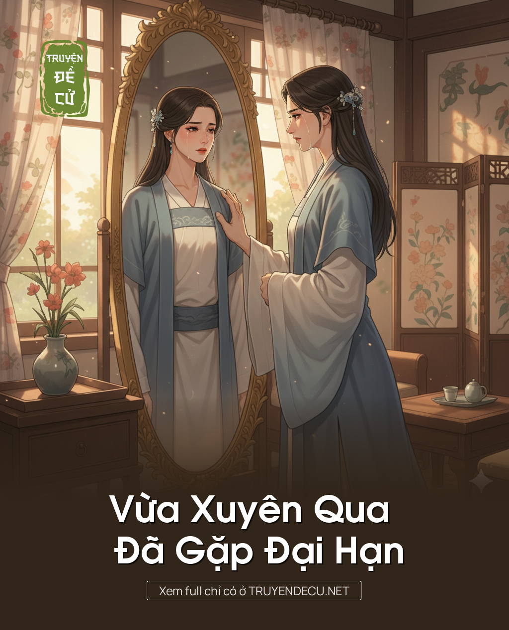 
                            Vừa Xuyên Qua Đã Gặp Đại Hạn