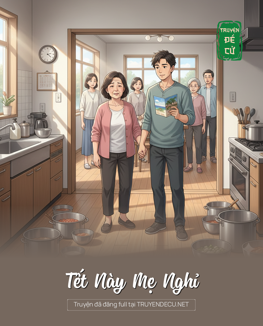 
                            Tết Này Mẹ Nghỉ