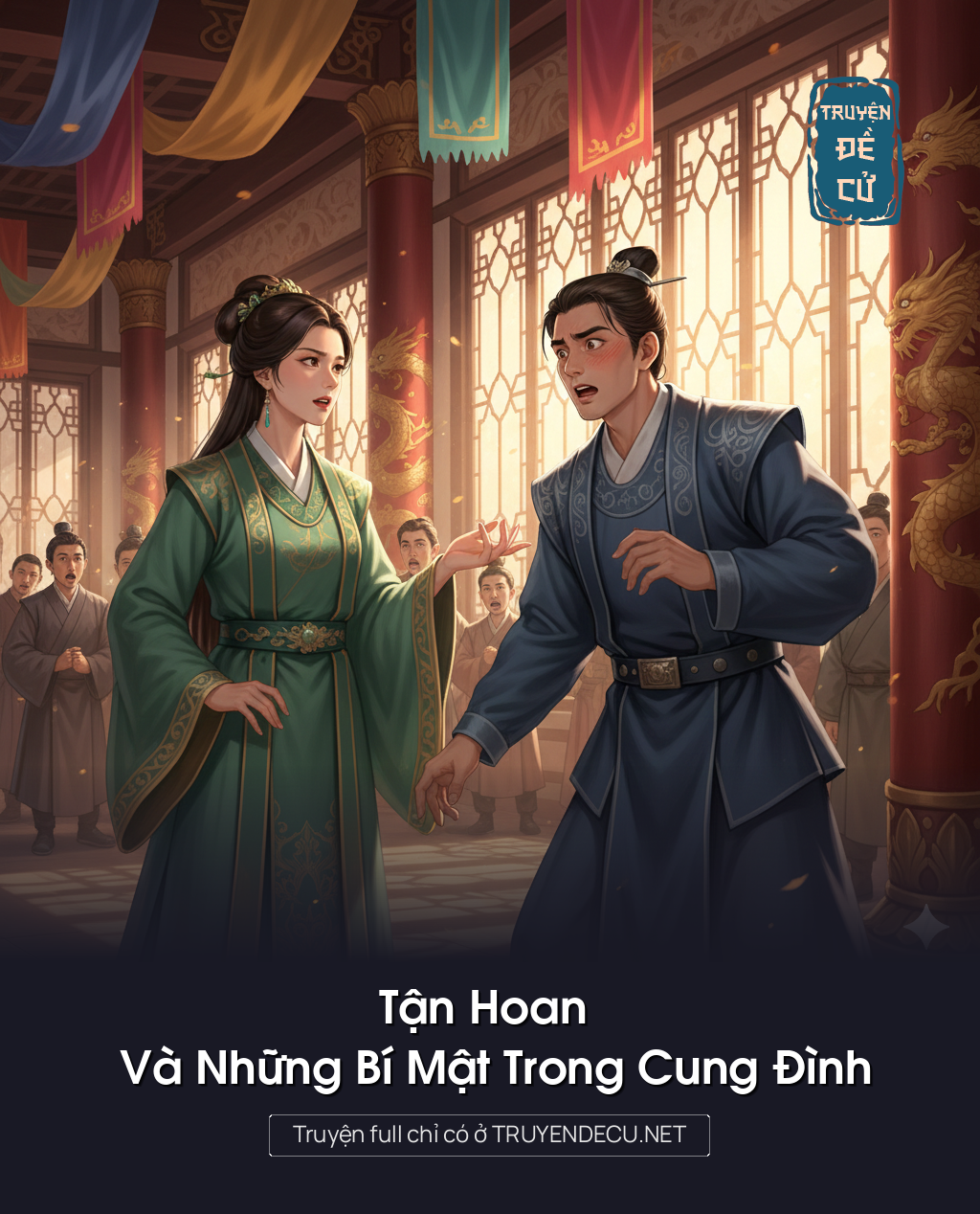Tận Hoan Và Những Bí Mật Trong Cung Đình